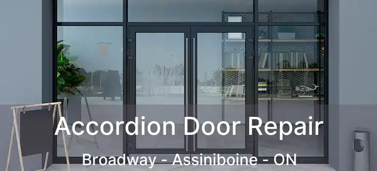  Accordion Door Repair Broadway - Assiniboine - ON