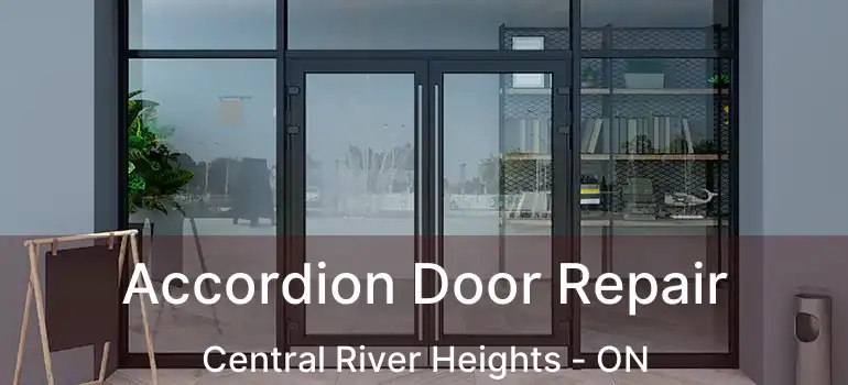  Accordion Door Repair Central River Heights - ON