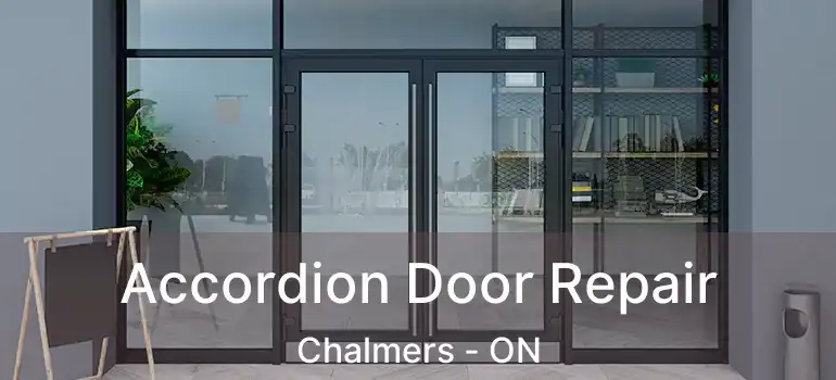  Accordion Door Repair Chalmers - ON