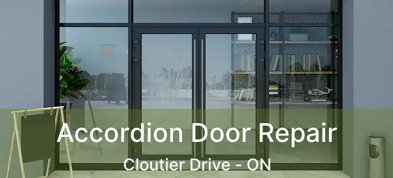  Accordion Door Repair Cloutier Drive - ON