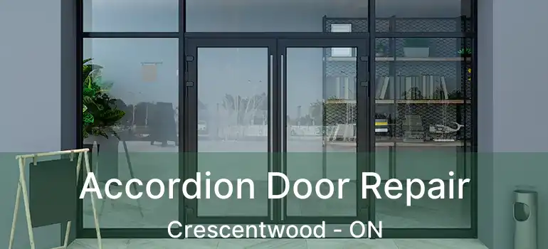  Accordion Door Repair Crescentwood - ON