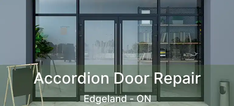  Accordion Door Repair Edgeland - ON