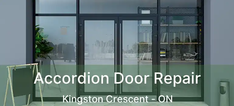  Accordion Door Repair Kingston Crescent - ON