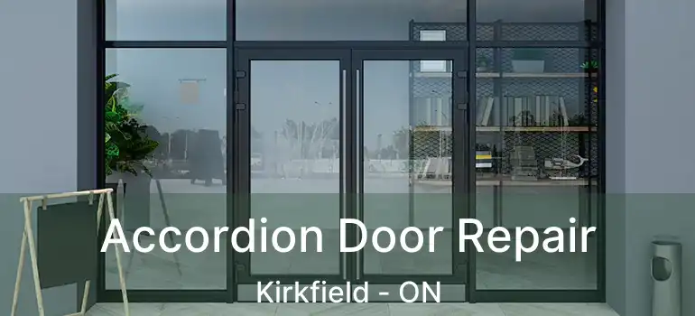  Accordion Door Repair Kirkfield - ON