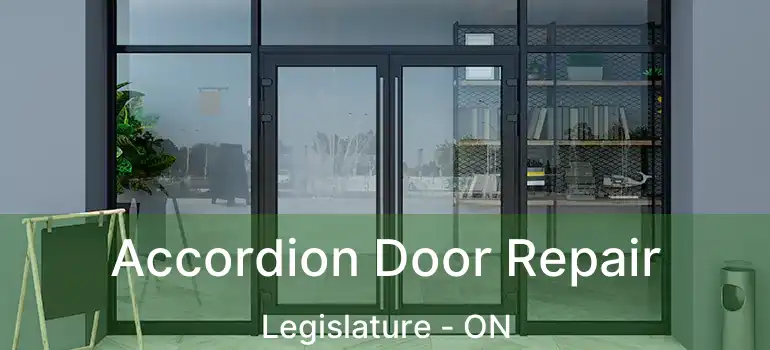  Accordion Door Repair Legislature - ON