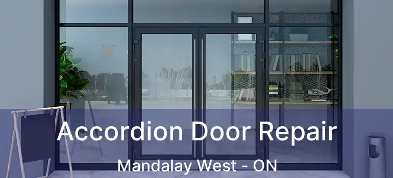  Accordion Door Repair Mandalay West - ON