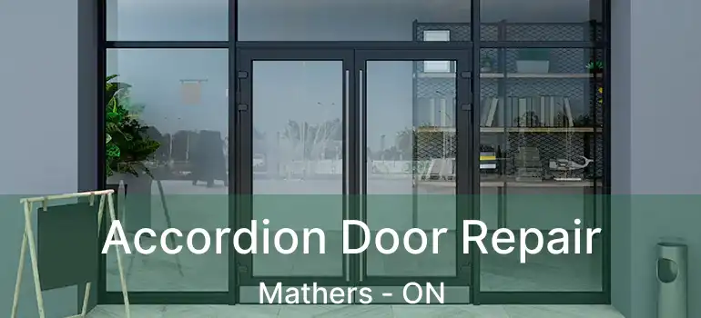  Accordion Door Repair Mathers - ON
