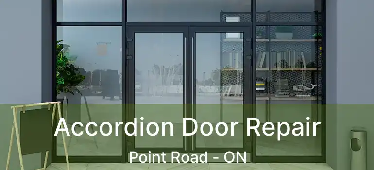  Accordion Door Repair Point Road - ON