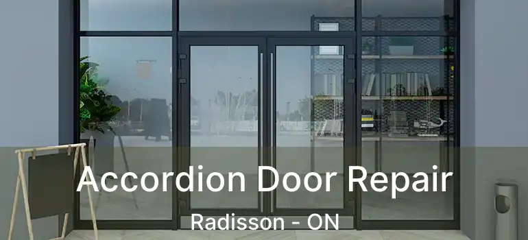 Accordion Door Repair Radisson - ON