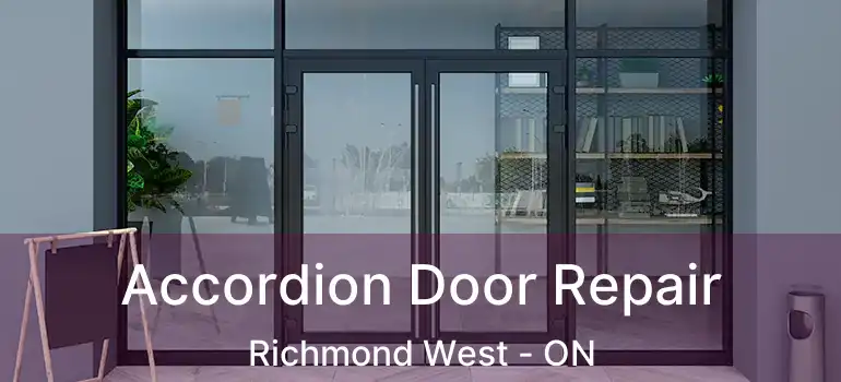  Accordion Door Repair Richmond West - ON