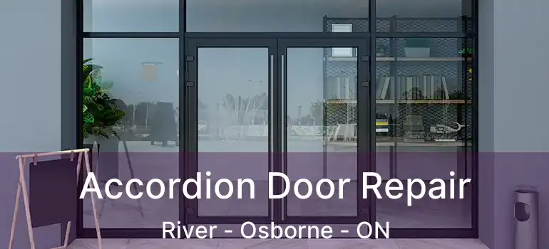  Accordion Door Repair River - Osborne - ON
