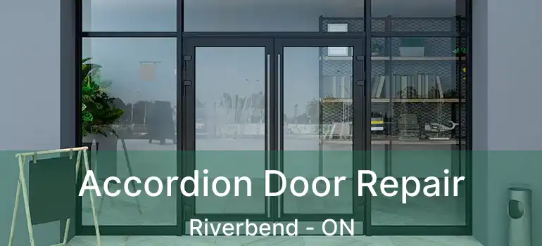  Accordion Door Repair Riverbend - ON