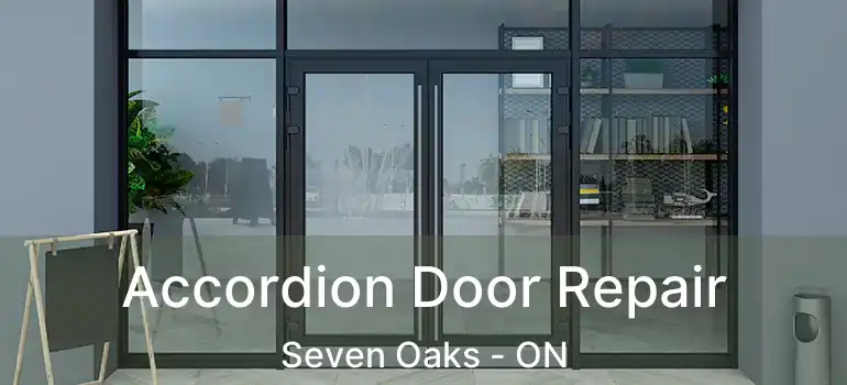  Accordion Door Repair Seven Oaks - ON