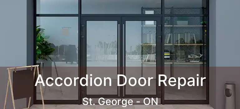  Accordion Door Repair St. George - ON