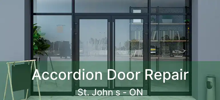  Accordion Door Repair St. John s - ON