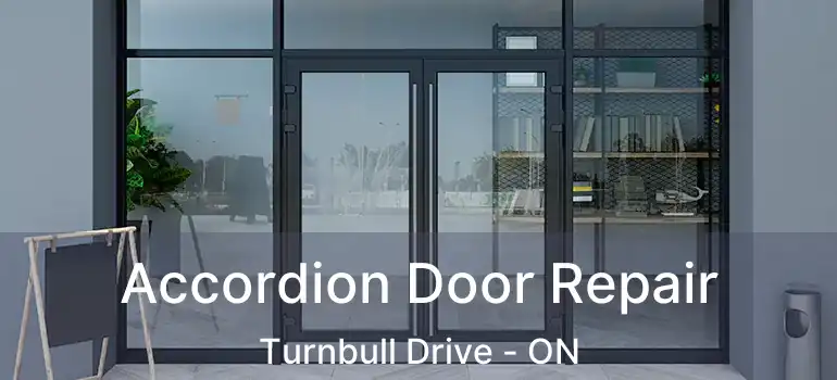  Accordion Door Repair Turnbull Drive - ON