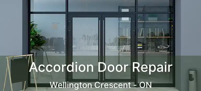  Accordion Door Repair Wellington Crescent - ON
