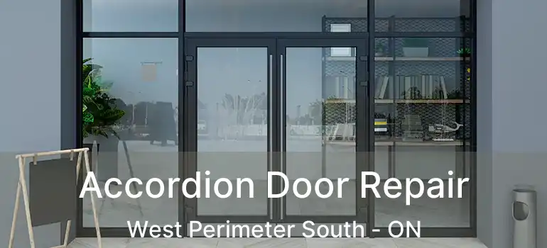  Accordion Door Repair West Perimeter South - ON