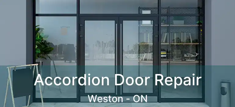  Accordion Door Repair Weston - ON