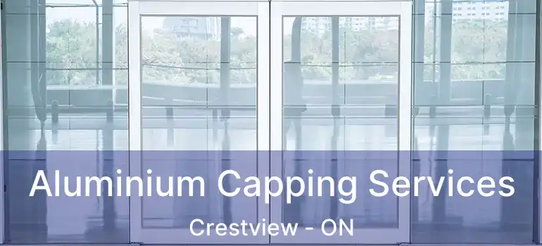  Aluminium Capping Services Crestview - ON