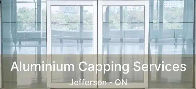  Aluminium Capping Services Jefferson - ON