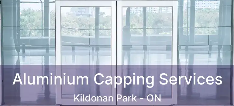  Aluminium Capping Services Kildonan Park - ON
