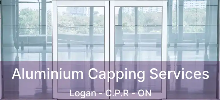  Aluminium Capping Services Logan - C.P.R - ON