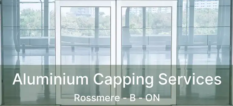  Aluminium Capping Services Rossmere - B - ON