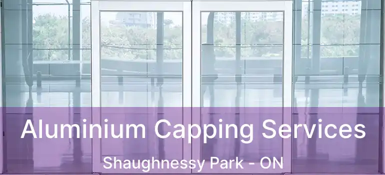  Aluminium Capping Services Shaughnessy Park - ON