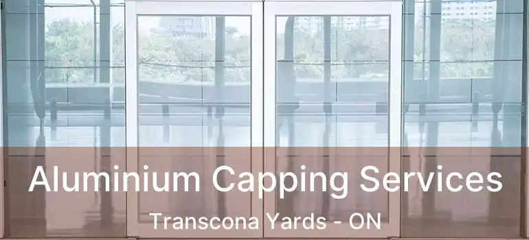  Aluminium Capping Services Transcona Yards - ON