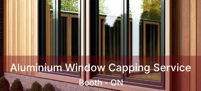  Aluminium Window Capping Service Booth - ON