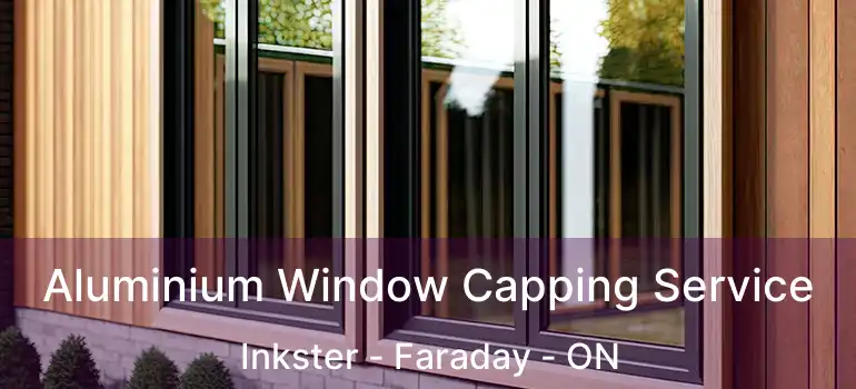  Aluminium Window Capping Service Inkster - Faraday - ON