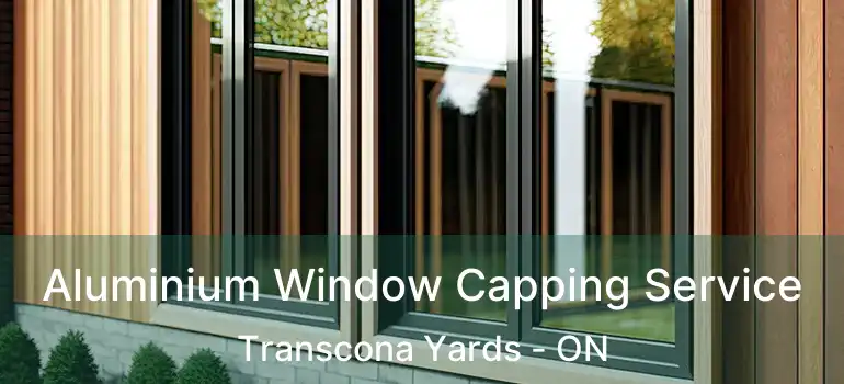  Aluminium Window Capping Service Transcona Yards - ON