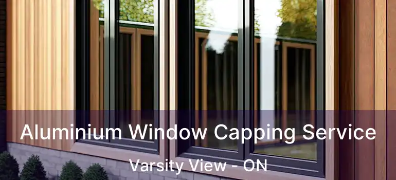 Aluminium Window Capping Service Varsity View - ON