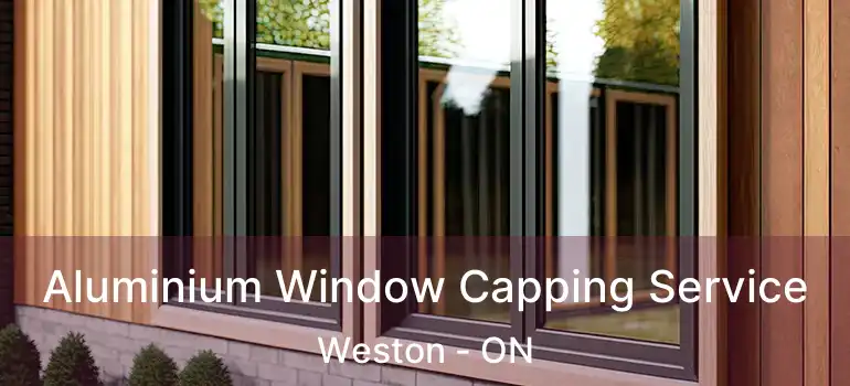  Aluminium Window Capping Service Weston - ON