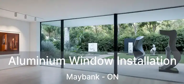  Aluminium Window Installation Maybank - ON