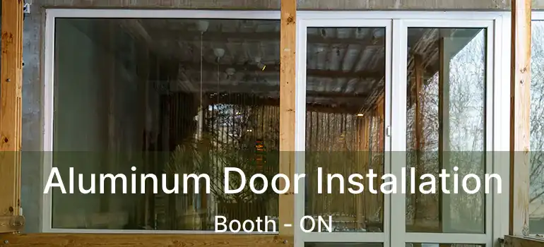  Aluminum Door Installation Booth - ON
