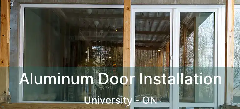  Aluminum Door Installation University - ON