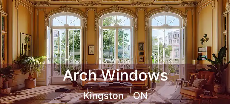  Arch Windows Kingston - ON
