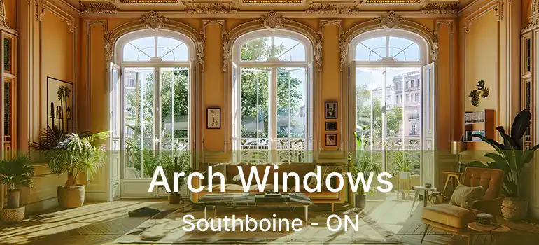  Arch Windows Southboine - ON