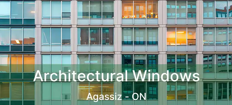  Architectural Windows Agassiz - ON