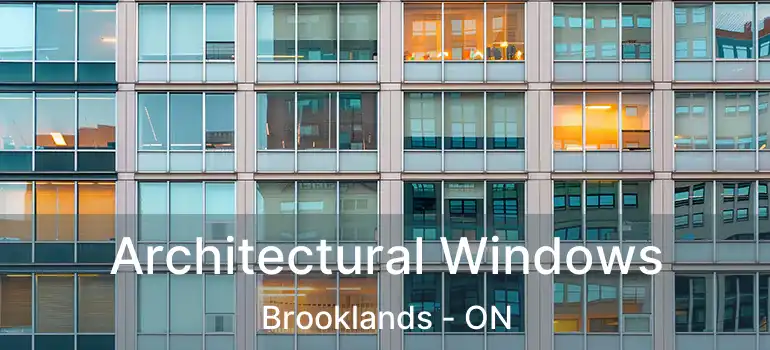  Architectural Windows Brooklands - ON