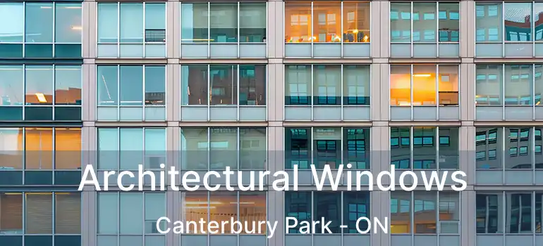  Architectural Windows Canterbury Park - ON
