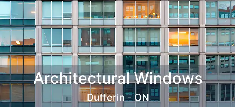  Architectural Windows Dufferin - ON