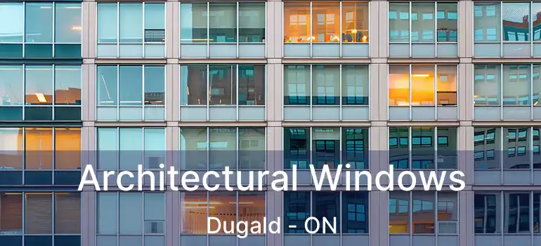  Architectural Windows Dugald - ON