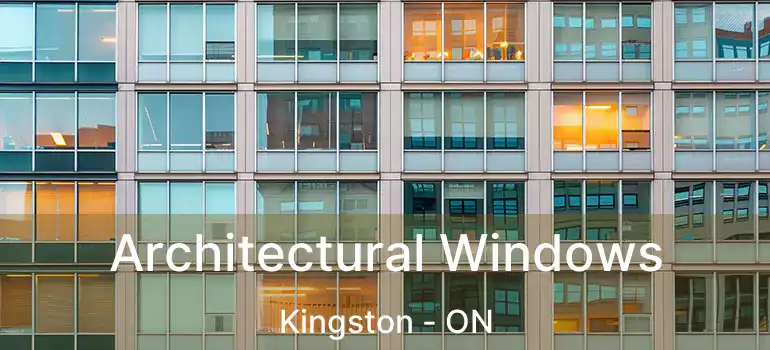  Architectural Windows Kingston - ON