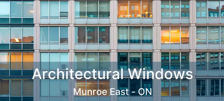  Architectural Windows Munroe East - ON