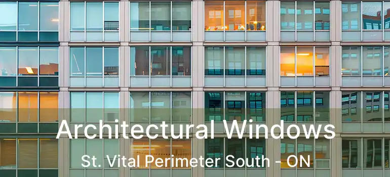  Architectural Windows St. Vital Perimeter South - ON