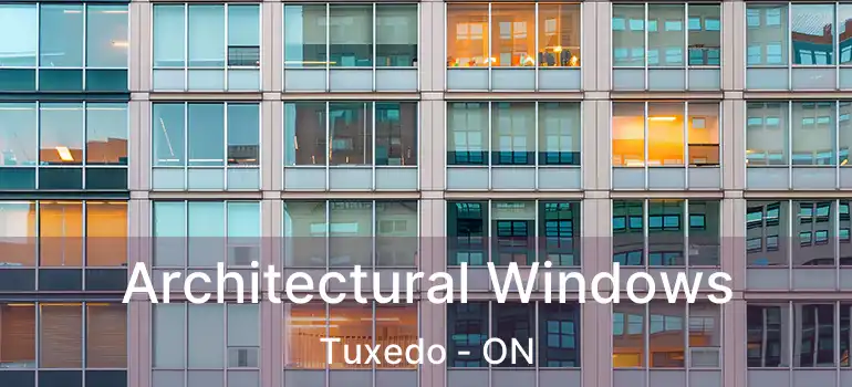  Architectural Windows Tuxedo - ON