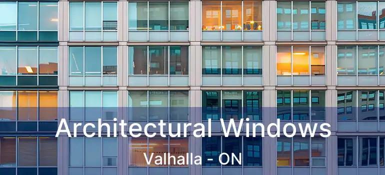  Architectural Windows Valhalla - ON